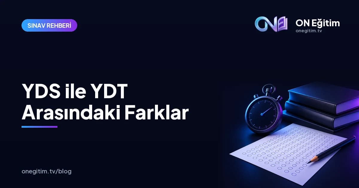 YDS Nedir? YDS ile YDT Arasındaki Farklar ve 2026 Tarihleri