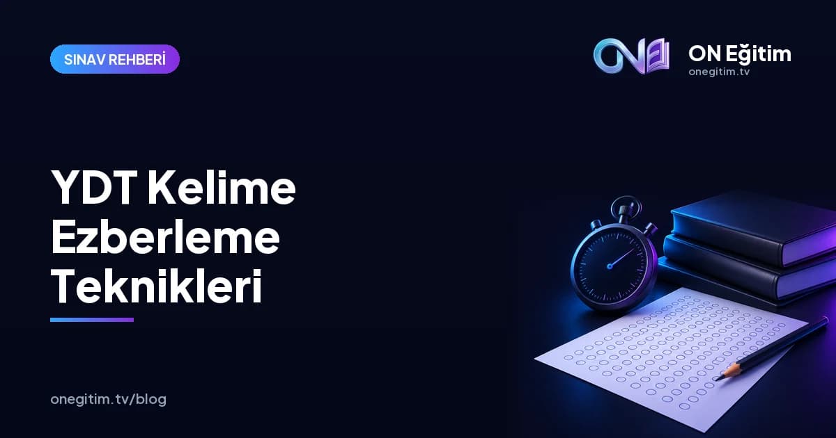 YDT Kelime Ezberleme Teknikleri: İngilizce Kelime Haznenizi Nasıl Geliştirirsiniz?