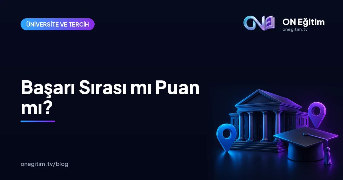 Başarı Sıralaması mı Puan mı? Başarı Sıralamaları Nasıl Değerlendirilir?